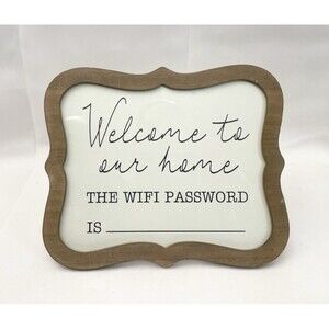 Welcome To Our Home The WiFi Password Is Tabletop Sign Plaque Dry Erase Board